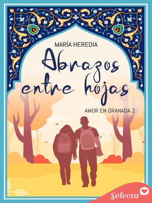 cover image of Abrazos entre hojas (Amor en Granada 2)